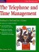 The Telephone and Time Management : Making It a Tool and Not a Tyrant cover