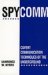 Spycomm : Covert Communication Techniques of the Underground cover