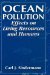 Ocean Pollution : Effects on Living Resources and Humans cover