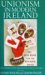 Unionism in Modern Ireland : New Perspectives on Politics and Culture cover