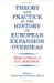 Theory and Practice in the History of European Expansion Overseas : Essays in Honour of Ronald Robinson cover