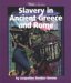 Slavery in Ancient Greece and Rome cover