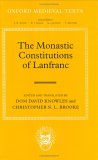 The Monastic Constitutions of Lanfranc [Click for larger image]