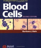 A Beginner's Guide to Blood Cells [Click for larger image]