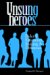 Unsung Heroes : Federal Execucrats Making a Difference cover