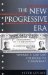 New Progressive Era : Toward a Fair and Deliberative Democracy cover