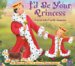 I'd Be Your Princess : A Royal Tale of Godly Character cover