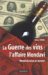 La Guerre Des Vins : L'affaire Mondavi  Mondialisation Et Terroirs cover