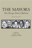 The Mayors : The Chicago Political Tradition [Click for larger image]