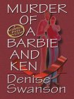 Murder of a Barbie and Ken [Click for larger image]