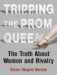 Tripping the Prom Queen : The Truth About Women And Rivalry cover