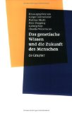 Das Genetische Wissen Und Die Zukunft Des Menschen [Click for larger image]