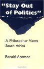 Stay Out of Politics : A Philosopher Views South Africa [Click for larger image]