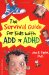 Survival Guide For Kids With Add Or Adhd cover