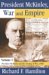President Mckinley, War And Empire : President Mckinley And the Coming of War, 1898 cover