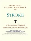 The Official Patient's Sourcebook on Stroke : A Revised and Updated Directory for the Internet Age [Click for larger image]