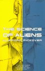 The Science of Aliens [Click for larger image]