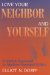 Love Your Neighbor And Yourself : A Jewish Approach to Modern Personal Ethics cover