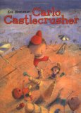 Carlo Castlecrusher [Click for larger image]