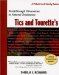 Tics And Tourette's : A Patient And Family Guide, Breakthrough Discoveries in Natural Treatments cover