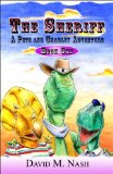 A Pete And Charley Adventure : The Sheriff -book One [Click for larger image]