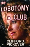 The Lobotomy Club [Click for larger image]