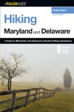 Falcon Guide Hiking Maryland And Delaware : A Guide To The Greatest Hiking Adventures In Maryland And Delaware [Click for larger image]