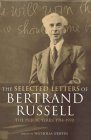 Selected Letters of Bertrand Russell : The Private Years, 1884-1914 [Click for larger image]