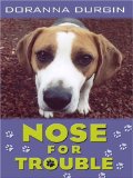 Nose for Trouble [Click for larger image]
