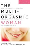 The Multi-Orgasmic Woman : Discover Your Full Desire, Pleasure, And Vitality [Click for larger image]