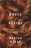 The Roots of Desire : The Myth, Meaning, And Sexual Power of Red Hair [Click for larger image]