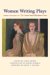 Women Writing Plays : Three Decades of the Susan Smith Blackburn Prize cover