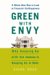 Green with Envy : Why Keeping Up with the Joneses Is Keeping Us in Debt cover