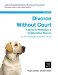 Divorce Without Court : A Guide to Mediation and Collaborative Divorce cover