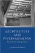 Architecture And Psychoanalysis : Peter Eisenman And Jacques Lacan cover