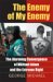 The Enemy of My Enemy : The Alarming Convergence of Militant Islam And the Extreme Right cover