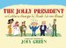 The Jolly President : Or Letters George W. Bush Never Read cover