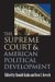 The Supreme Court And American Political Development cover