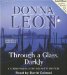 Through a Glass, Darkly : A Commissario Guido Brunetti Mystery cover