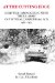 At the Cutting Edge : Cold War Campaigning with the U.S. Army in Vietnam, Cambodia, and Laos 1967-1971 cover