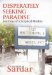 Desperately Seeking Paradise : Journeys of a Sceptical Muslim cover