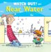 Watch Out! Near Water cover