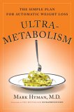 Ultra-Metabolism : The Simple Plan for Automatic Weight Loss [Click for larger image]