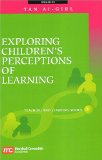Exploring Children's Perceptions Of Learning [Click for larger image]