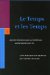 Le Temps Et Les Temps : Dans Les Litteratures Juives Et Chretiennes Au Tournant De Notre Ere cover