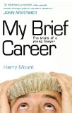 My Brief Career : The Trials of a Young Lawyer [Click for larger image]