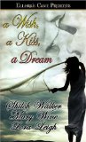 A Wish, a Kiss, a Dream [Click for larger image]