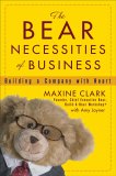 The Bear Necessities of Business : Building a Company with Heart [Click for larger image]