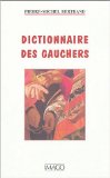 Dictionnaire Des Gauchers [Click for larger image]
