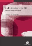 Understanding Legal Aid : A Practical Guide to Public Funding Schemes [Click for larger image]